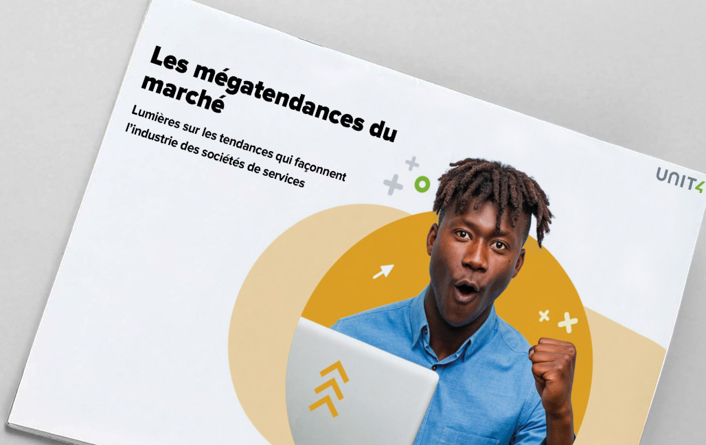 Image de couverture de l’ebook de Unit4 : « 7 méga-tendances essentielles affectant les organisations de services professionnels »