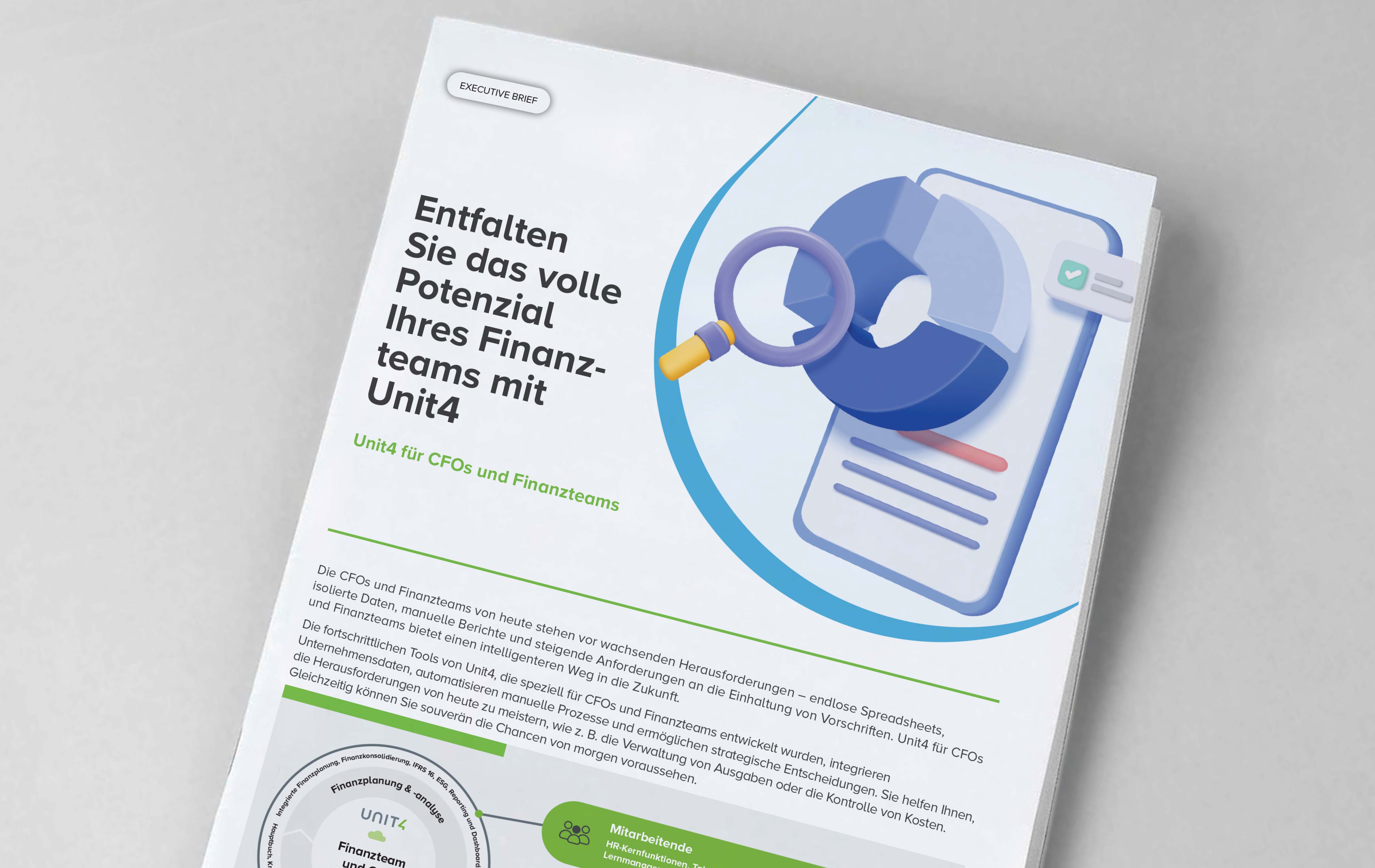 Klicken Sie hier und lesen Sie das Executive Brief: „Unleash the full potential of your finance team with Unit4“